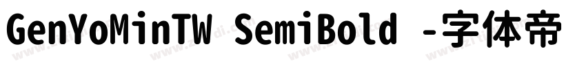 GenYoMinTW SemiBold 字体转换